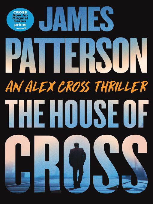 Title details for The House of Cross by James Patterson - Available